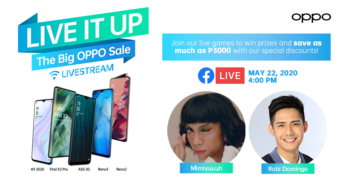 OPPO’s #LiveItUp Livestream with Mimiyuuuh and Robi Domingo lets you shop, play, and win prizes