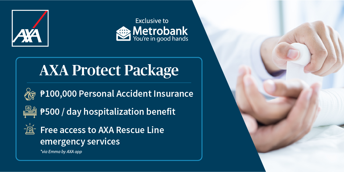 Free insurance package from AXA Philippines and Metrobank