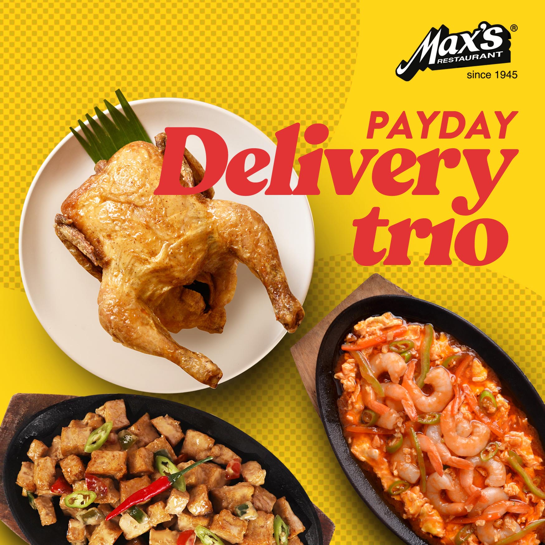 Mark your calendars and reward yourself with Max’s ‘Payday Delivery Trio’ & ‘Build-Your-Own Fried Chicken Sandwich’