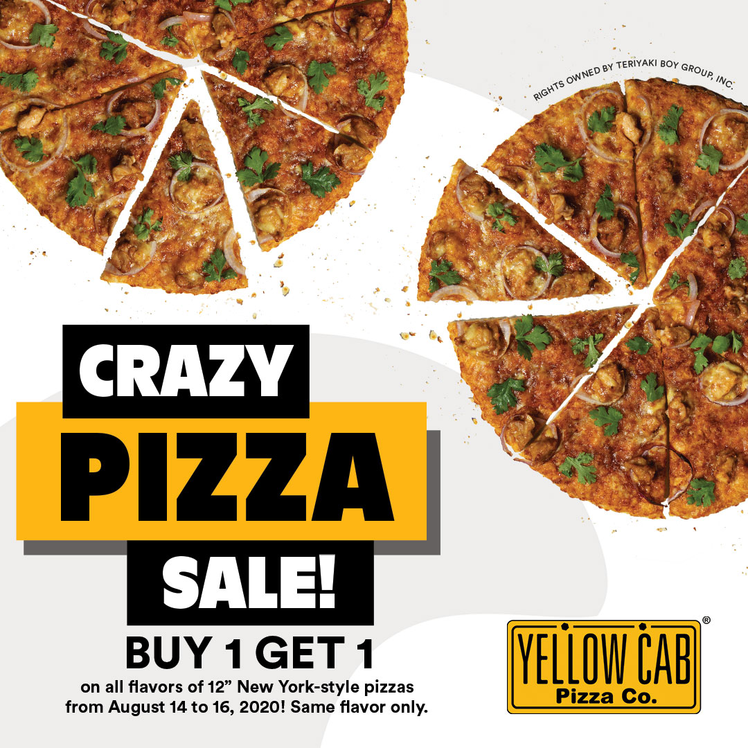 Yellow Cab Crazy Pizza Sale offers buy 1 get 1 pizza from August 14 to 16 only