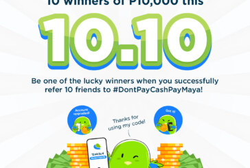 Get a chance to win P10,000 by sharing the joys of cashless with PayMaya!
