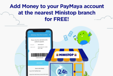 You can now add money to your PayMaya account for free at Ministop stores nationwide