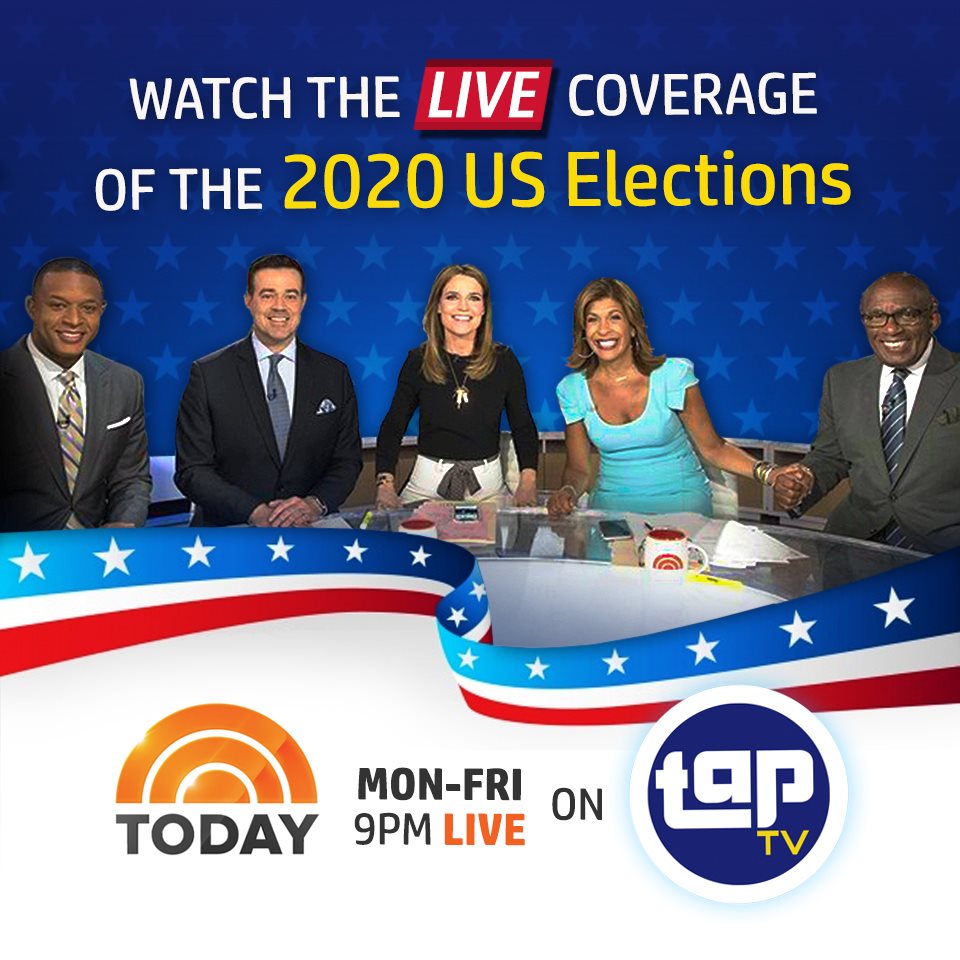 TapTV LAUNCHES WITH LIVE US ELECTION COVERAGE ON THE TODAY SHOW, MONDAY NOVEMBER 2ND AT 9PM