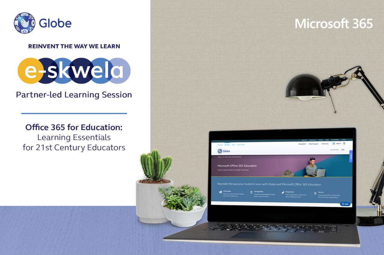 Globe and Microsoft Partner for a Learning Session With 21st Century Educators