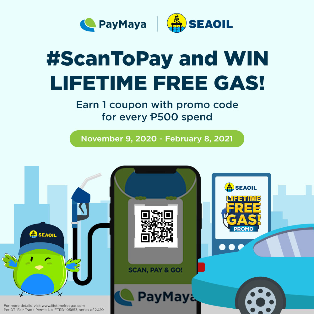 Win a lifetime supply of free SEAOIL gas when you #ScanToPay with PayMaya!