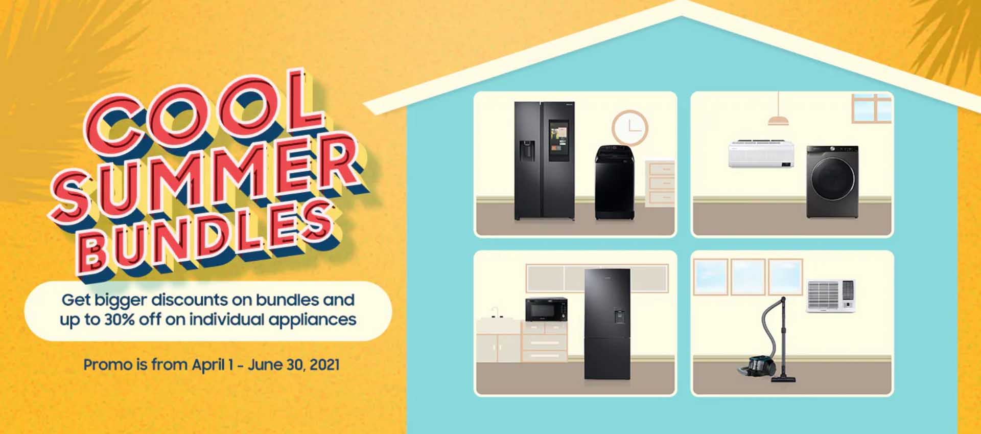 Last Call Promo! Get Amazing Home Appliance Deals  With Samsung’s Cool Summer Bundles