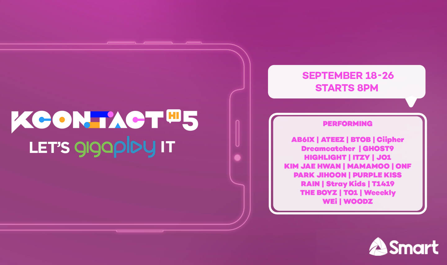 Watch live performances by ITZY, MAMAMOO, Stray Kids, ONF,  PARK JIHOON, RAIN, THE BOYZ for free exclusively on Smart’s GigaPlay App