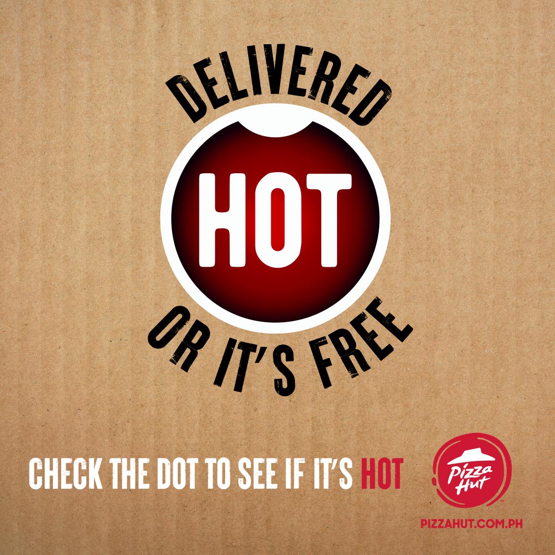 Pizza Hut guarantees to deliver deliciously hot pizza at your doorstep—or it’s free!