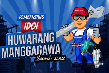 “Pambansang Idol” Huwarang Manggagawa Search 2022” pays tribute to model skilled laborers in the country