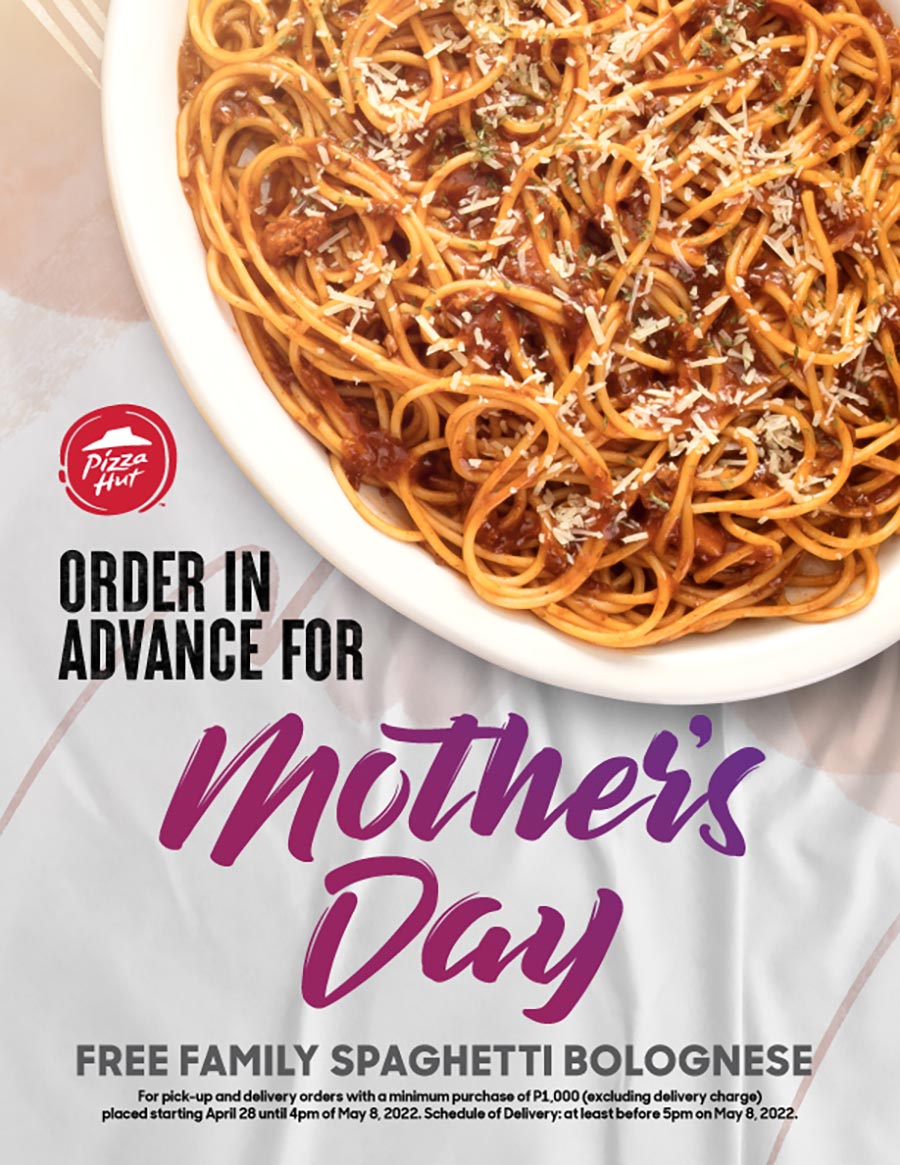 Get a free Spaghetti Bolognese platter when you order Pizza Hut in advance for Mother’s Day