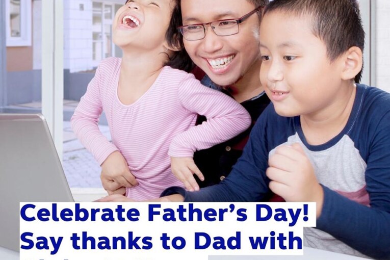 Say thanks to Dad with Globe At Home