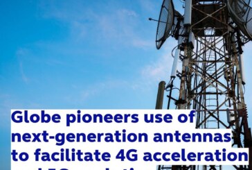 Globe pioneers use of next-generation antennas to facilitate 4G acceleration and 5G evolution