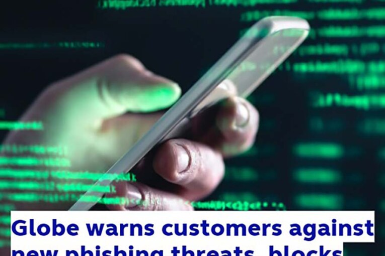 Globe warns customers against new phishing threats, blocks 203 sites in Q1 2022