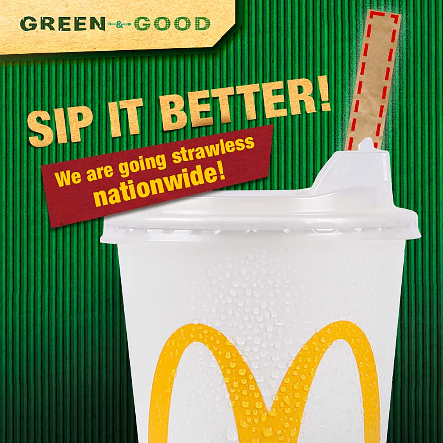 McDonald’s encourages its customers to #SipItBetter and be part of the company’s efforts toward waste reduction