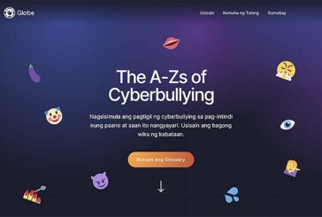 Learn the A-Z to stop cyberbullying; go to www.makeitsafe.ph
