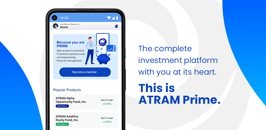 Take Investing to the Next Level with ATRAM Prime