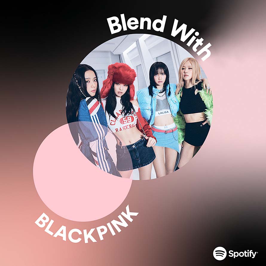 Spotify announces NEW personalized Blend playlist with BLACKPINK