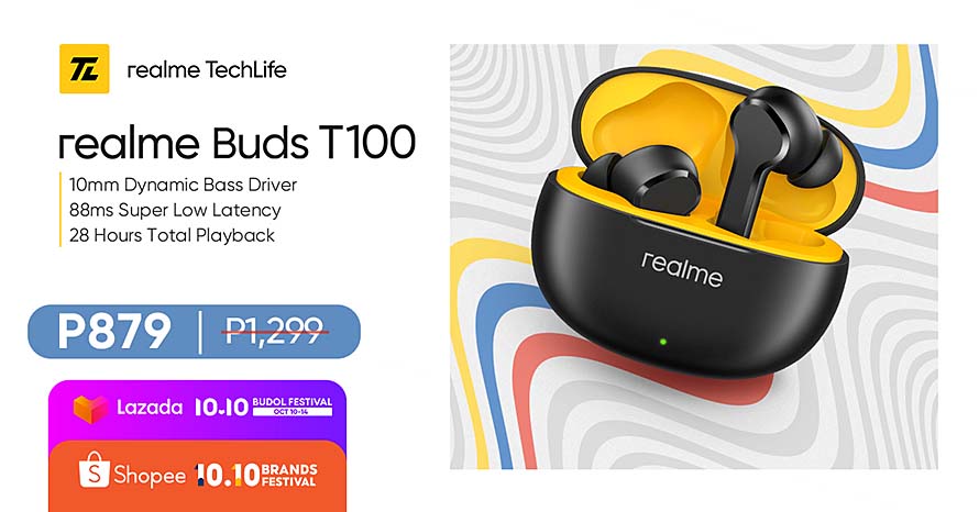 #Groove247: realme Buds T100 launched in the PH with P420 off this 10.10