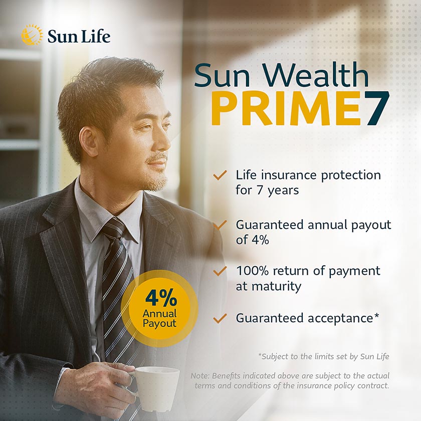 LIMITED TIME OFFER: AVAIL OF THE RELAUNCHED SUN WEALTH PRIME 7 TODAY