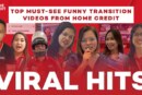 Home Credit’s top five viral transition videos you shouldn’t miss